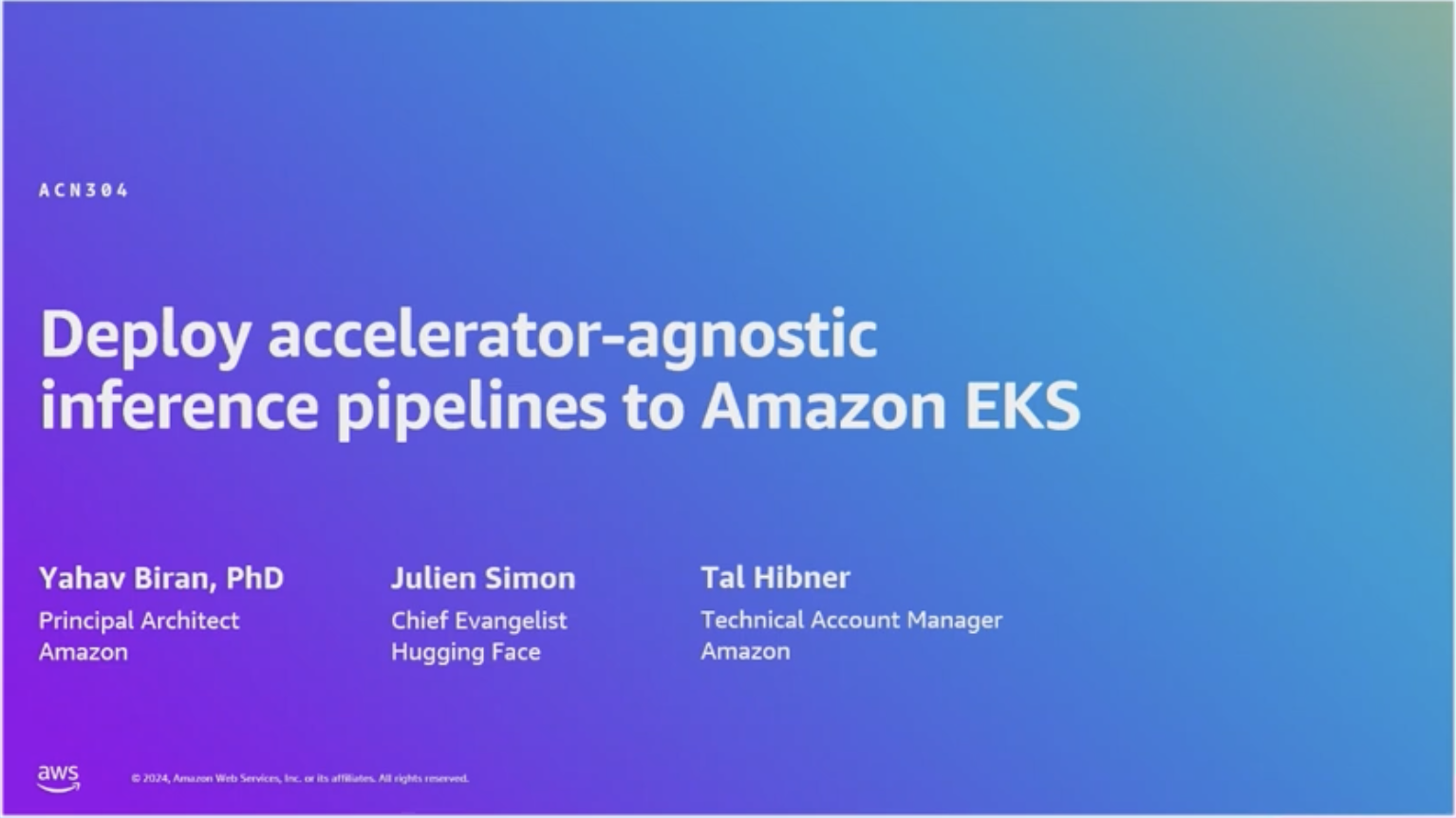 AWS Summit Tel Aviv 2024 - Deploy accelerator-agnostic inference pipelines to Amazon EKS